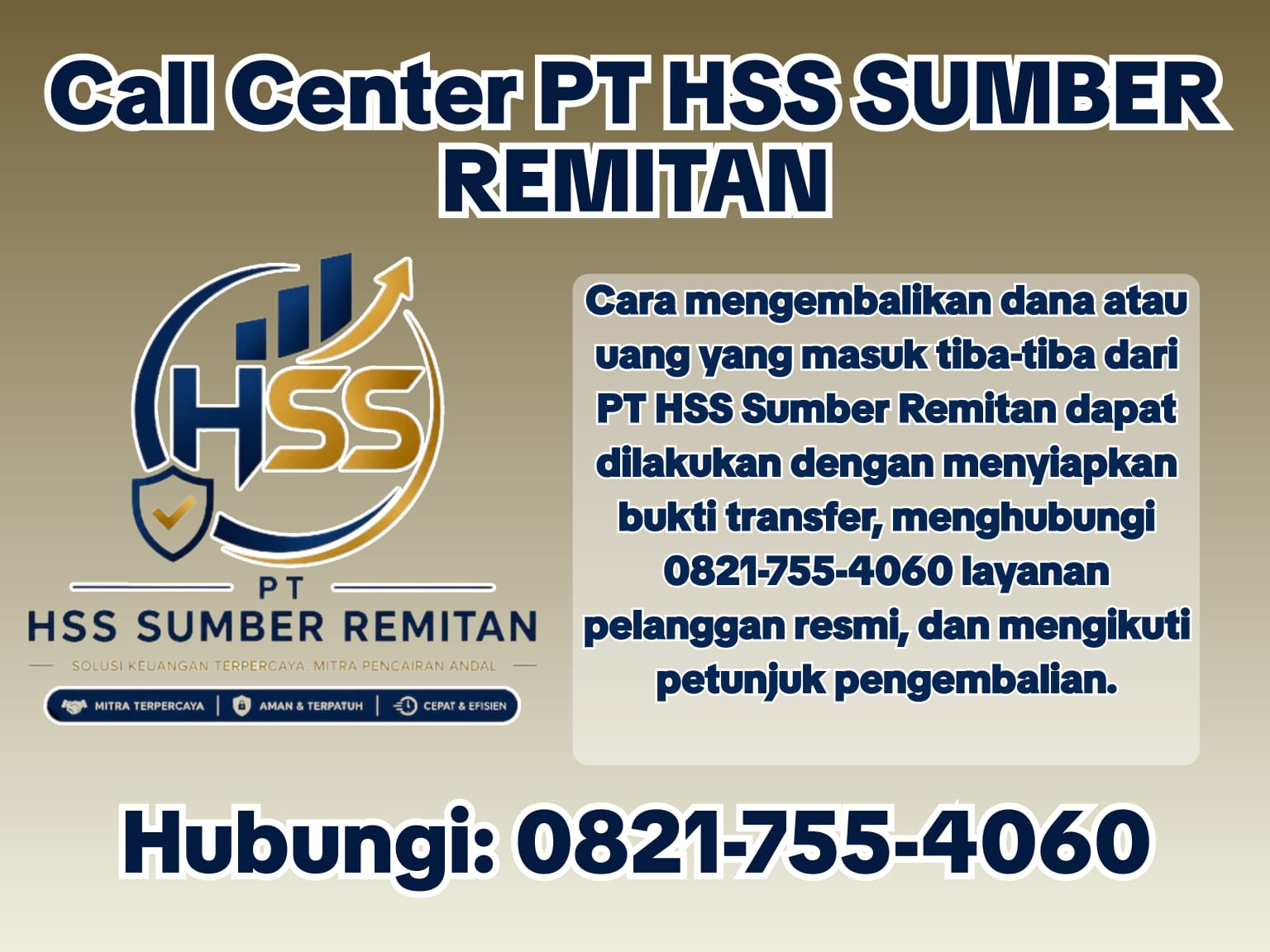 Cara Mengembalikan Dana PT HSS SUMBER REMITAN 